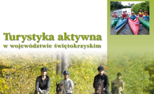 Turystyka aktywna w Województwie Świętokrzyskim