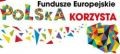 „Fundusze Europejskie. Polska korzysta”