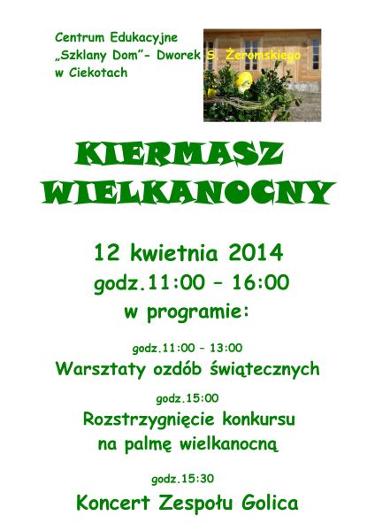 Kiermasz i warsztaty wielkanocne w Centrum Edukacyjnym &#8220;Szklany Dom&#8221; w Ciekotach