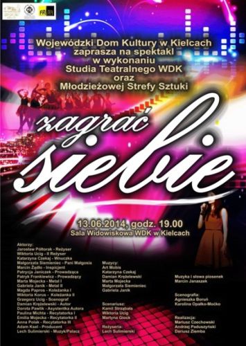 Spektakl „Zagrać siebie” w WDK