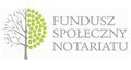 IV edycja konkursu grantowego Funduszu Społecznego Notariatu – przedłużenie terminu naboru