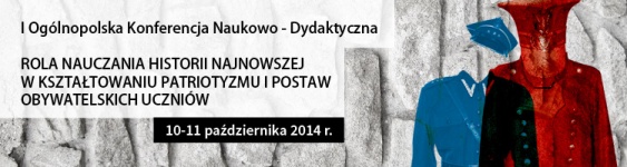 O nauczaniu historii najnowszej podczas ogólnopolskiej konferencji