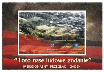 IV Regionalny Przegląd Gadek “Toto nase ludowe godanie” w WDK
