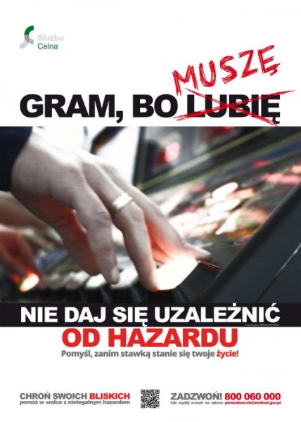 „Nie daj się uzależnić od hazardu” – Kampania Służby Celnej