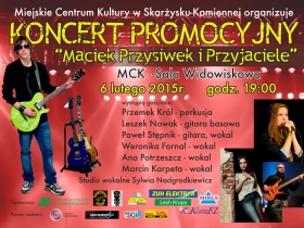 “Maciek Przysiwek i Przyjaciele” – koncert w Skarżysku – Kamiennej