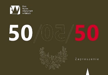 Otwarcie wystawy “50/50/50” w BWA