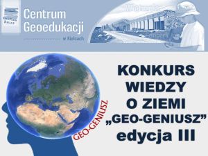 Konkurs Wiedzy o Ziemi “GEO-Geniusz”