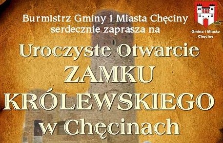 Huczne otwarcie Zamku w Chęcinach