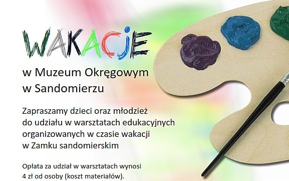 Wakacje w Muzeum Okręgowym w Sandomierzu