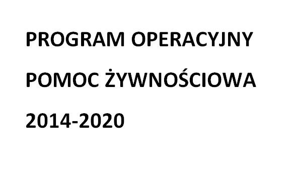 Program Operacyjny Pomoc Żywnościowa 2014 – 2020 – nabór konkursowy od 14 września