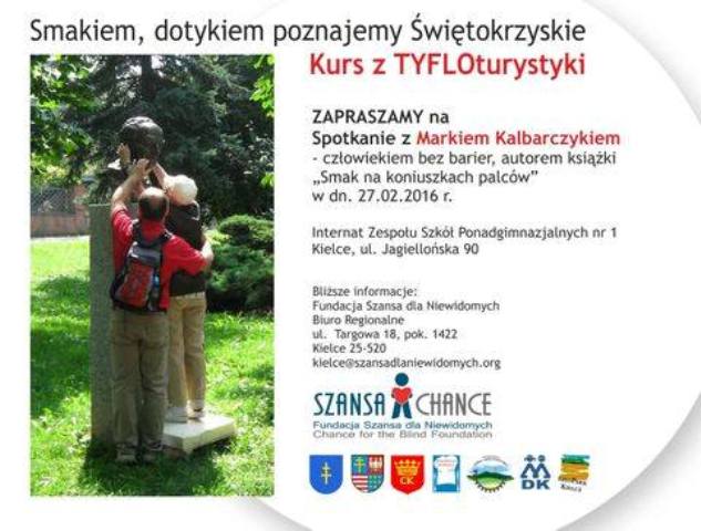 Smakiem, dotykiem poznajemy Świętokrzyskie – kurs z zakresu tyfloturystyki