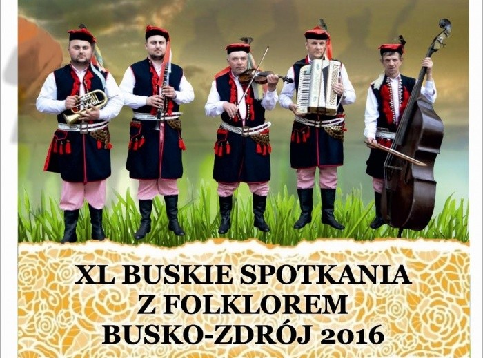 Zbliżają się jubileuszowe Buskie Spotkania z Folklorem