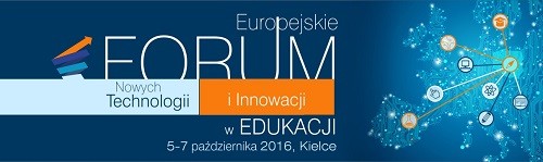 Europejskie Forum Nowych Technologii i Innowacji w Edukacji