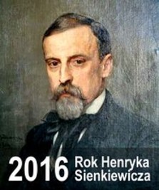„Henryk Sienkiewicz &#8211; Słowo i obraz”