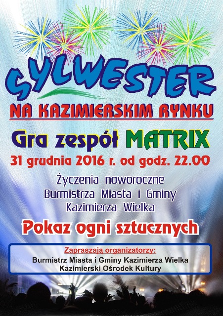 Sylwester pod gwiazdami w Kazimierzy Wielkiej
