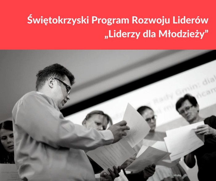 Rusza Świętokrzyski Program Rozwoju Liderów „Liderzy dla Młodzieży”