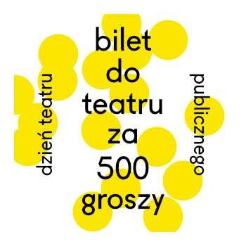 Do Teatru Żeromskiego za 500 groszy