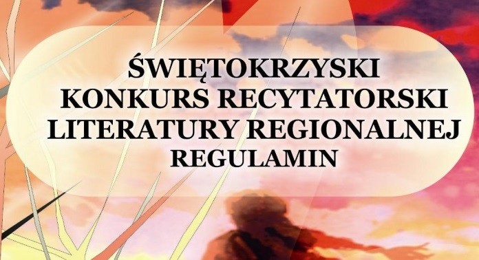 Świętokrzyski Konkurs Recytatorski Literatury Regionalnej