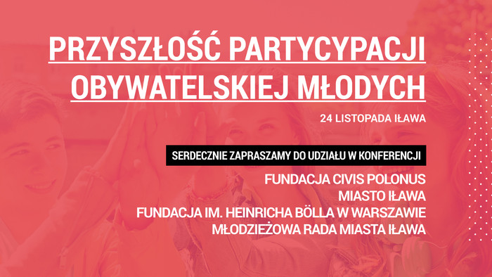 Przyszłość partycypacji obywatelskiej młodych – ogólnopolska konferencja