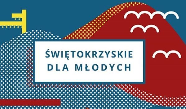 „Świętokrzyskie dla młodych” 2018