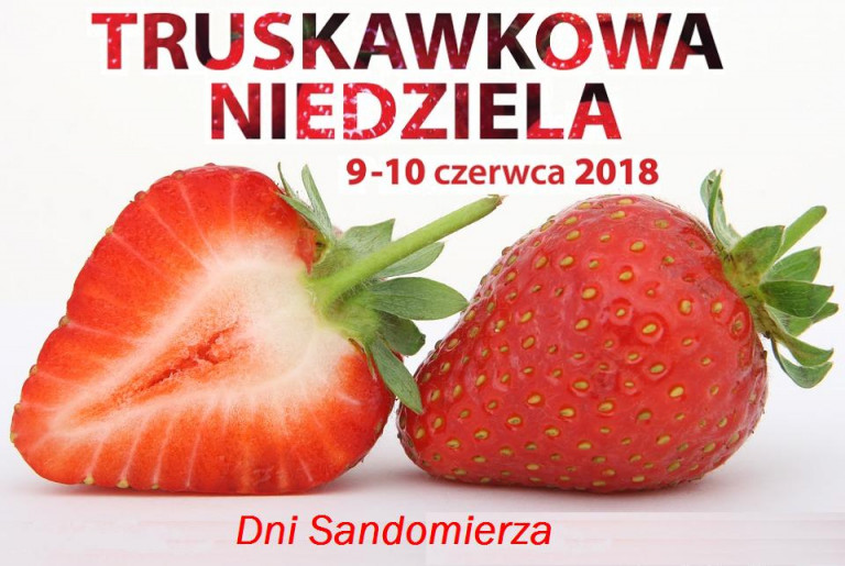 Truskawkowa Niedziela Sandomierz