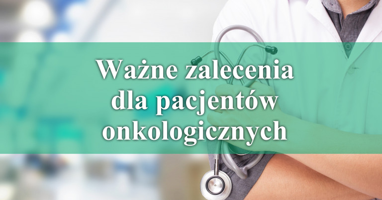 grafika zalecenia dla pacjentów onkologicznych