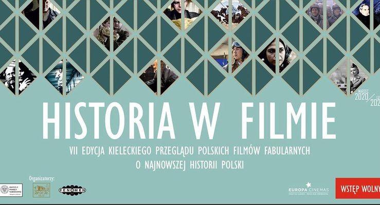 Historia W Filmie Vii Edycja Kieleckiego Przeglądu Polskich Filmów Fabularnych O Najnowszejhistorii Polski