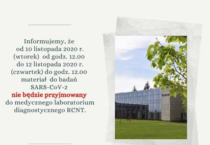 Plakat Informacyjny Regionelnego Centrum Naukowo-Technologicznego, czasowe wstrzymanie przyjmowania próbek do badań na koronawirusa