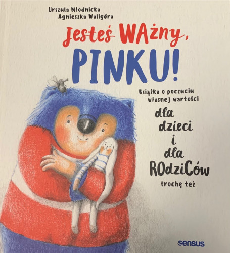 Książka Jesteś Ważny Pinku Książka Jesteś Ważny Pinku