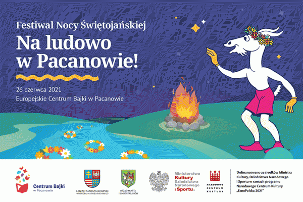 Festiwal Nocy Świętojańskiej W Pacanowie. 26 czerwca 2021