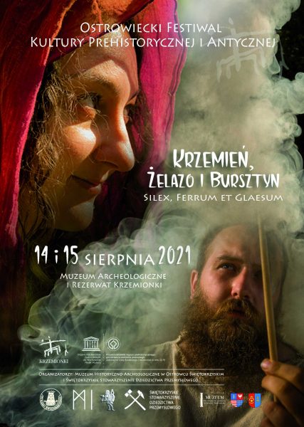 Krzemień, żelazo, Bursztyn. Ostrowiecki Festiwal Kultury Prehistorycznej I Antycznej