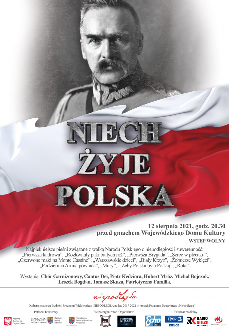Czarno białe zdjęcie marszałka Józefa Piłsudskiego. Obok biało czerwona flaga i napis Niech Żyje Polska. Dofinansowano ze środków programu niepodległa