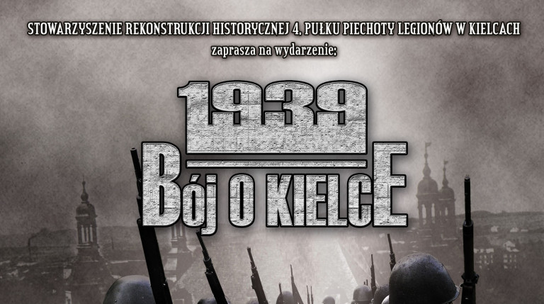 Plakat Wydarzenia Bój O Kielce Zarys Zabytków śródmiejskich I Karabiny żołnierzy Oraz Napis 1939 Bój O Kielce