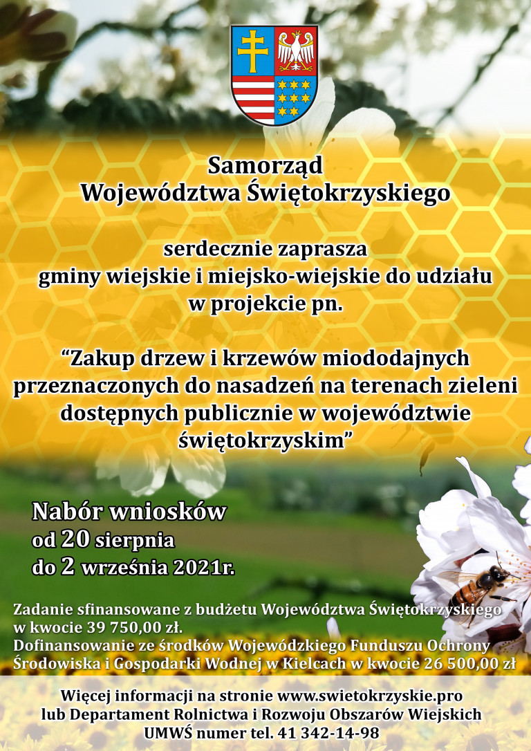 Plakat promujący projekt pn.: „Zakup drzew i krzewów miododajnych przeznaczonych do nasadzeń na terenach zieleni dostępnych publicznie w województwie świętokrzyskim”