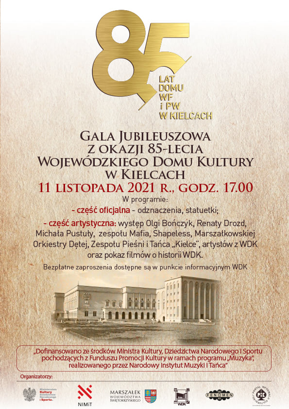 Gala Jubileuszowa 85 Lecia Wojewódzkiego Domu Kultury W Kielcach