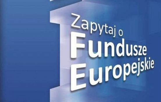 Plakat Na Którym Jest Napisane Zapytaj O Fundusze Europejskie