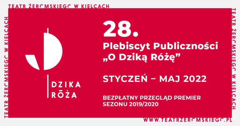 Plakat Plebiscytu Teatralnego Z Napisem 28. Plebiscyt Publiczności O Dziką Różę