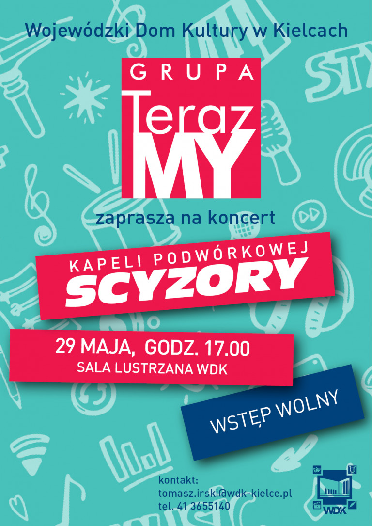 Plakat z białym napisem: Teraz My na turkusowym tle z nutkami