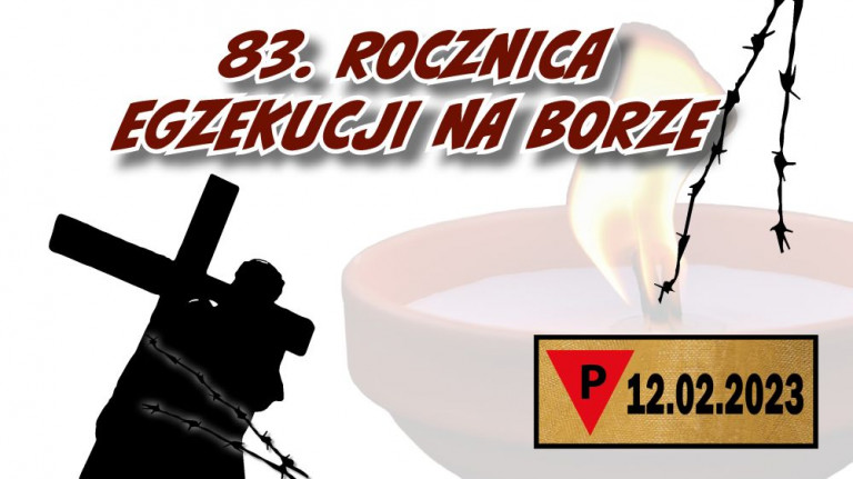 Napis 83 Rocznica Egzekucji Na Borze I Fragment Pomnika Na Mogile Pomordowanych