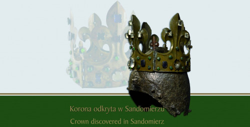średniowieczna Korona Oraz Napis Korona Odkryta W Sandomierzu