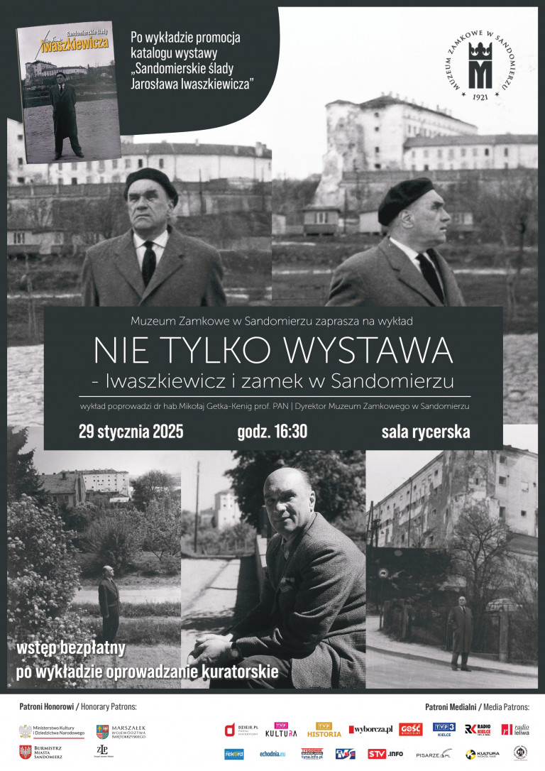 29.01.2025 Nie Tylko Wystawa Iwaszkiewicz I Zamek W Sandomierzu Wykład W Muzeum Zamkowym W Sandomierzu