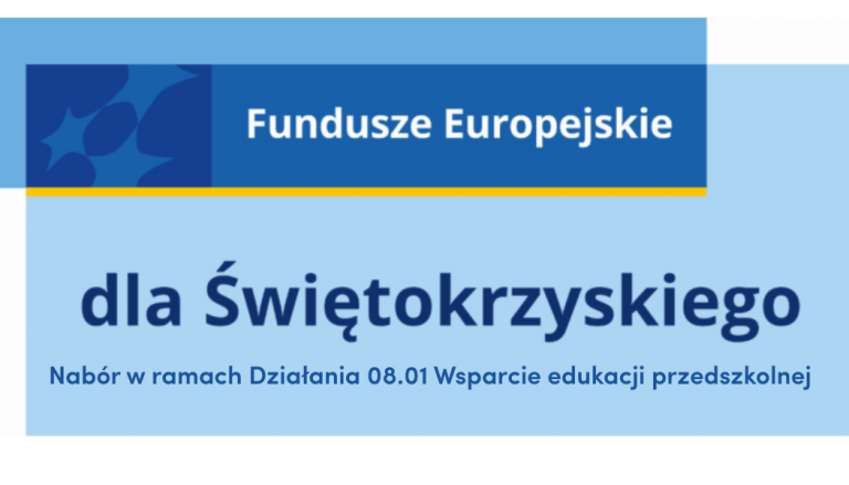 Nabór W Ramach Działania 08.01 Wsparcie Edukacji Przedszkolnej
