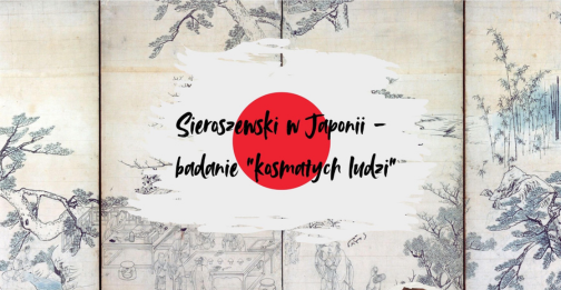Sieroszewski W Japonii