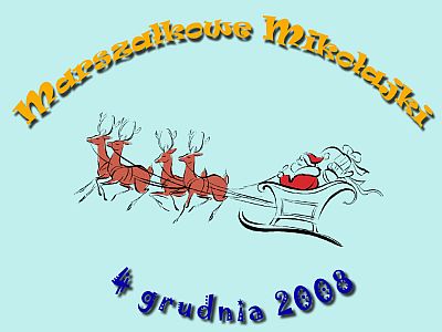 "Marszałkowe Mikołajki" 2008